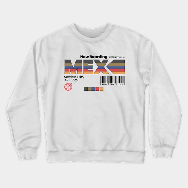 Vintage Mexico City MEX Airport Label Retro Travel Crewneck Sweatshirt by Now Boarding